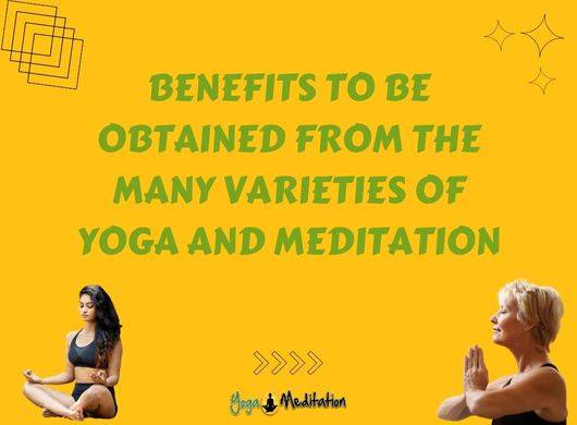 benefits-from-varieties-of-yoga-meditation