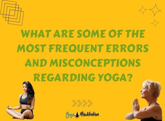 most-errors-misconceptions-regarding-yoga