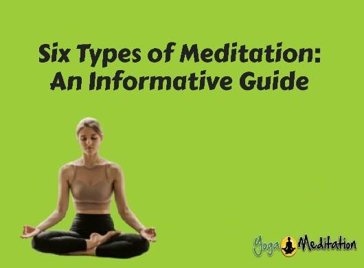 six-types-meditation-informative-guide